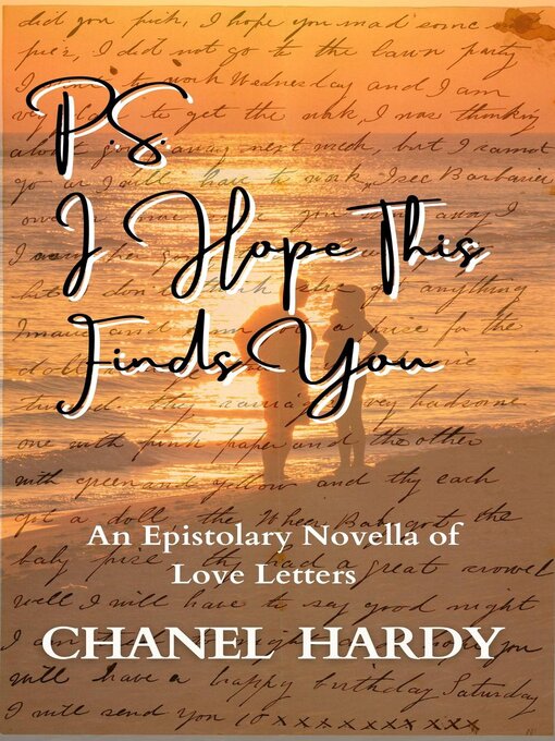 Title details for P.S. I Hope This Finds You by Chanel Hardy - Available